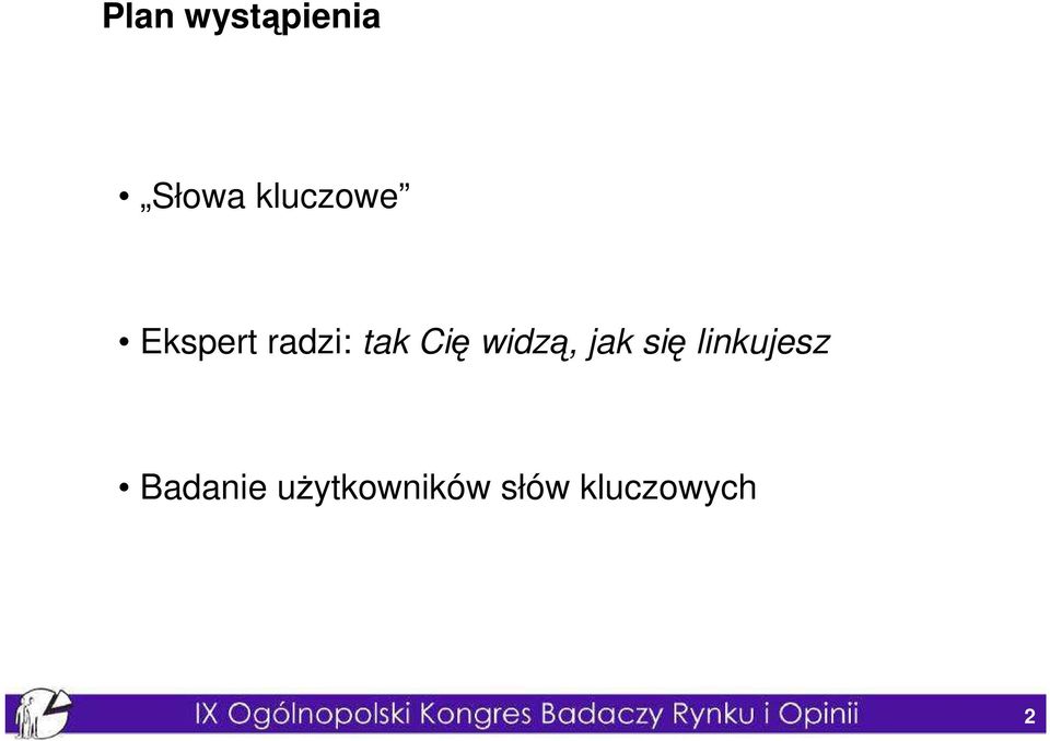 Cię widzą, jak się linkujesz