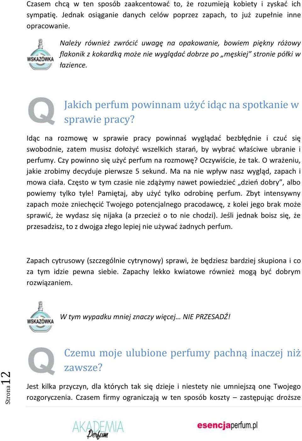 Jakich perfum powinnam użyć idąc na spotkanie w sprawie pracy?