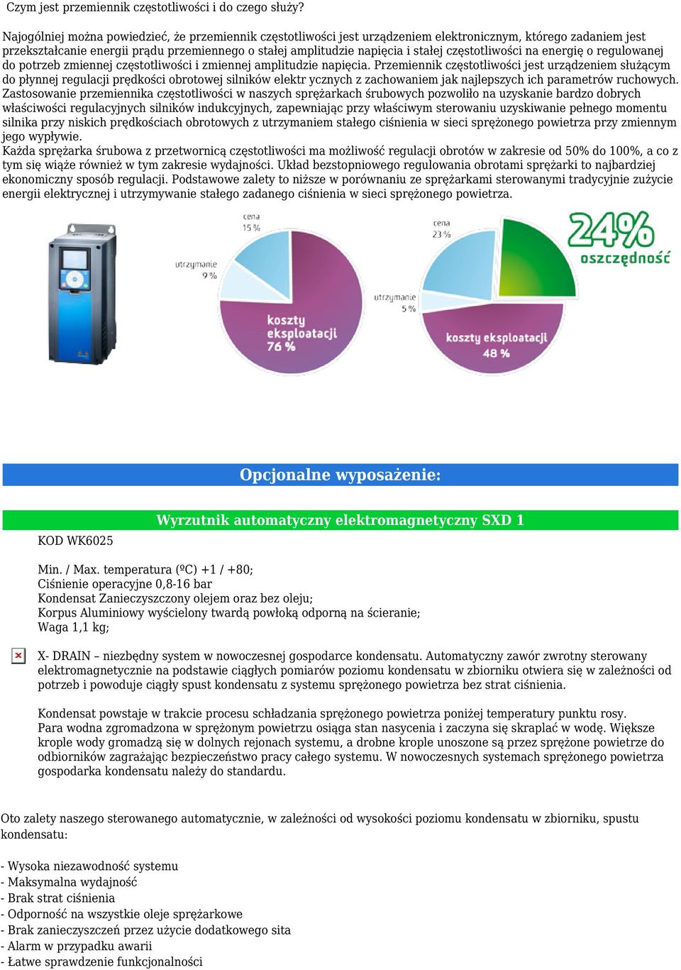 częstotliwości na energię o regulowanej do potrzeb zmiennej częstotliwości i zmiennej amplitudzie napięcia.