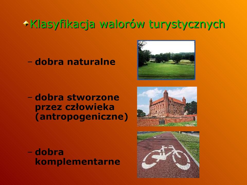 dobra stworzone przez