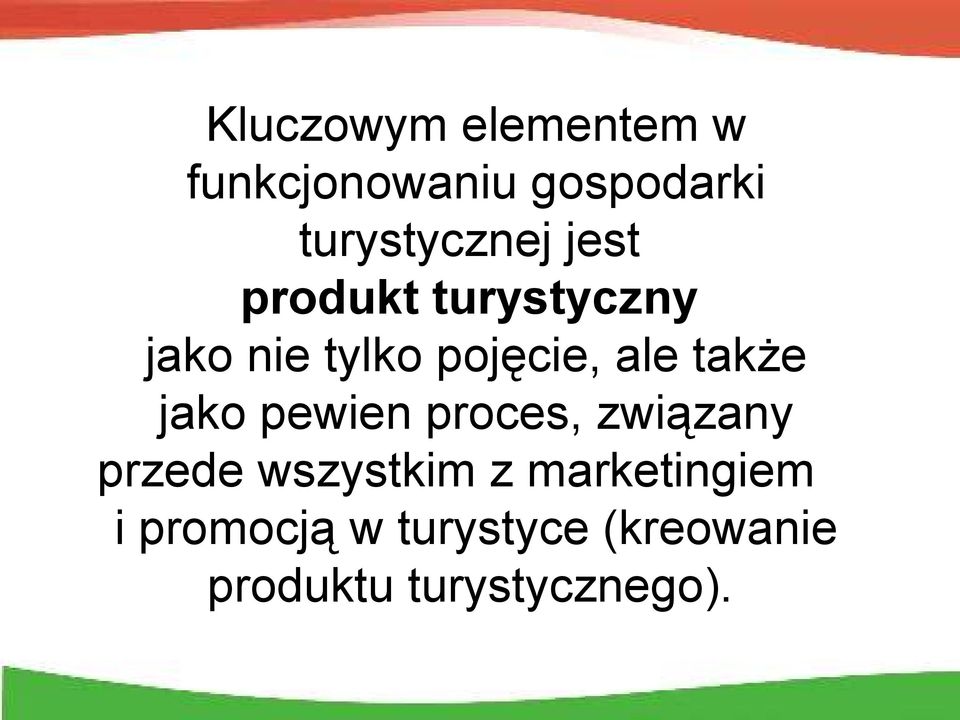 pojęcie, ale także jako pewien proces, związany przede