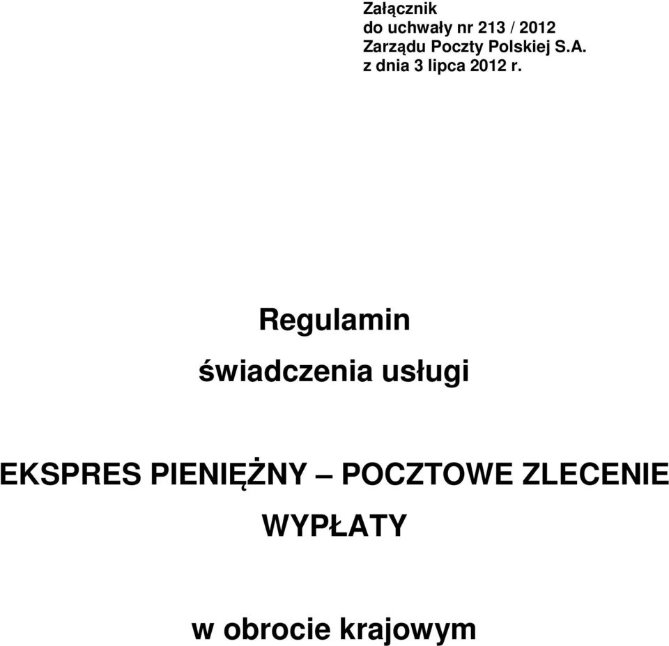 Regulamin świadczenia usługi EKSPRES