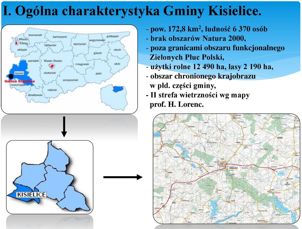 obszaru funkcjonalnego Zielonych Płuc Polski, - użytki rolne 12 490 ha, lasy 2