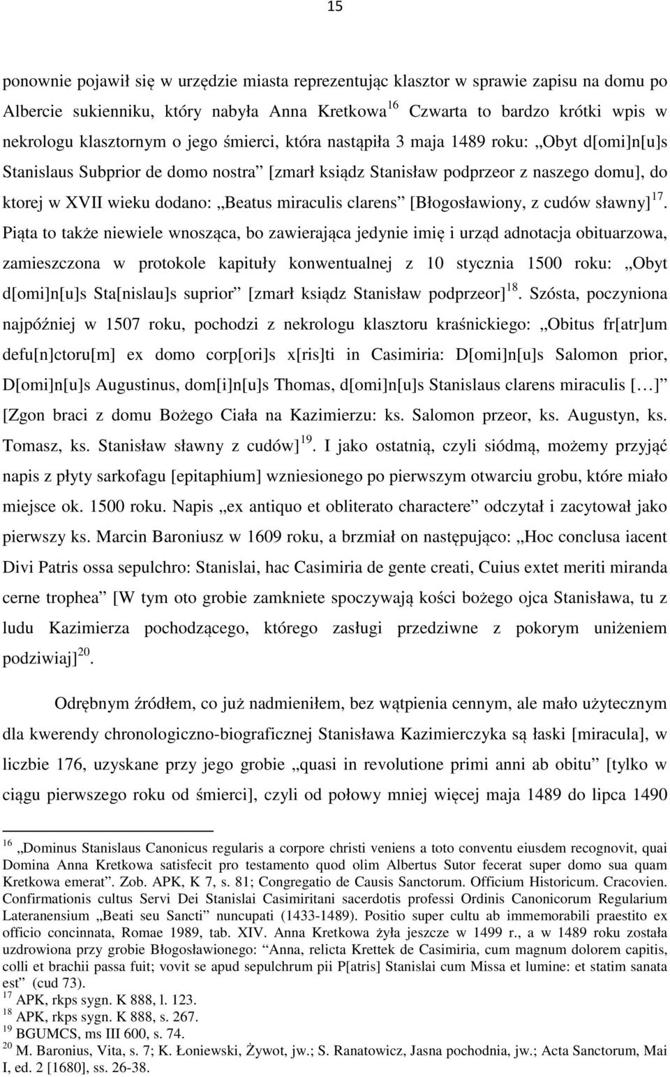 clarens [Błogosławiony, z cudów sławny] 17.