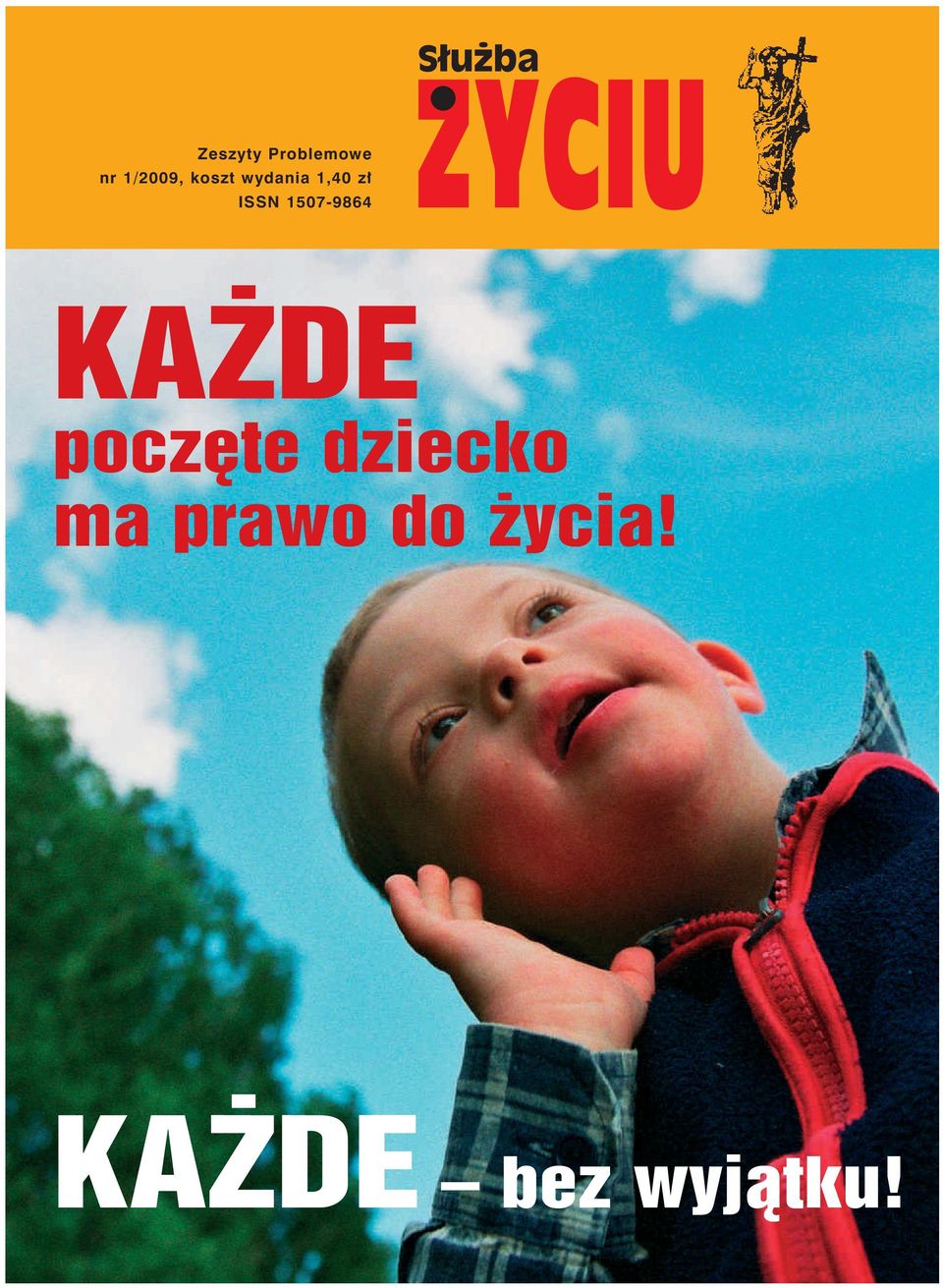 1507-9864 KAŻDE poczęte dziecko