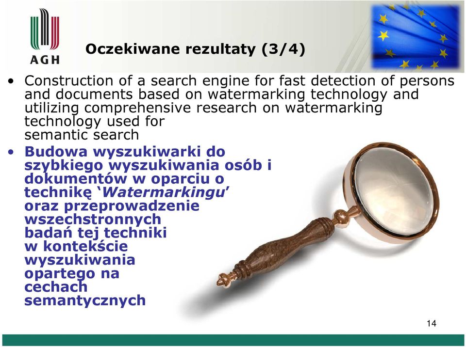 search Budowa wyszukiwarki do szybkiego wyszukiwania osób i dokumentów w oparciu o technikę Watermarkingu oraz