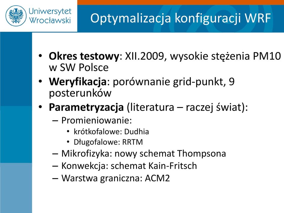 posterunków Parametryzacja (literatura raczej świat): Promieniowanie: