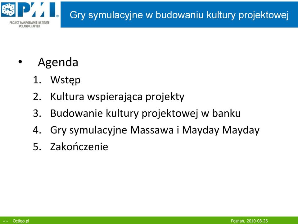 Budowanie kultury projektowej w