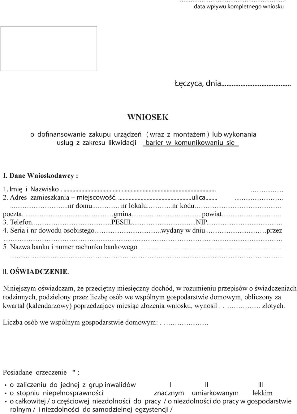 Seria i nr dowodu osobistego...wydany w dniu...przez. 5. Nazwa banku i numer rachunku bankowego...... II. OŚWIADCZENIE.