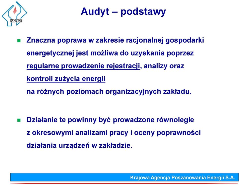 zużycia energii na różnych poziomach organizacyjnych zakładu.