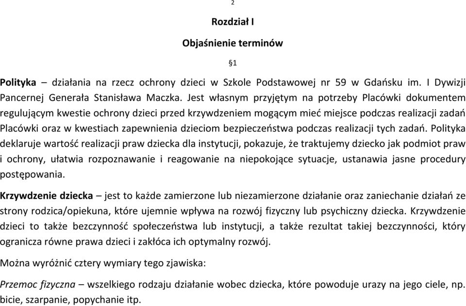 dzieciom bezpieczeństwa podczas realizacji tych zadań.