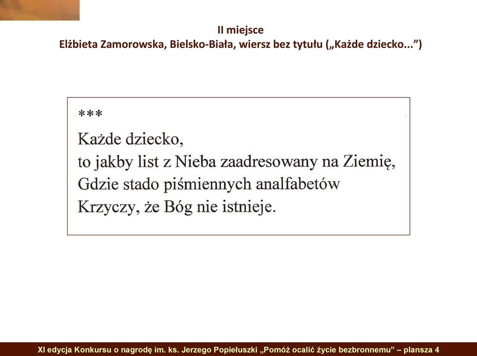 dziecko... ) XI edycja Konkursu o nagrodę im.