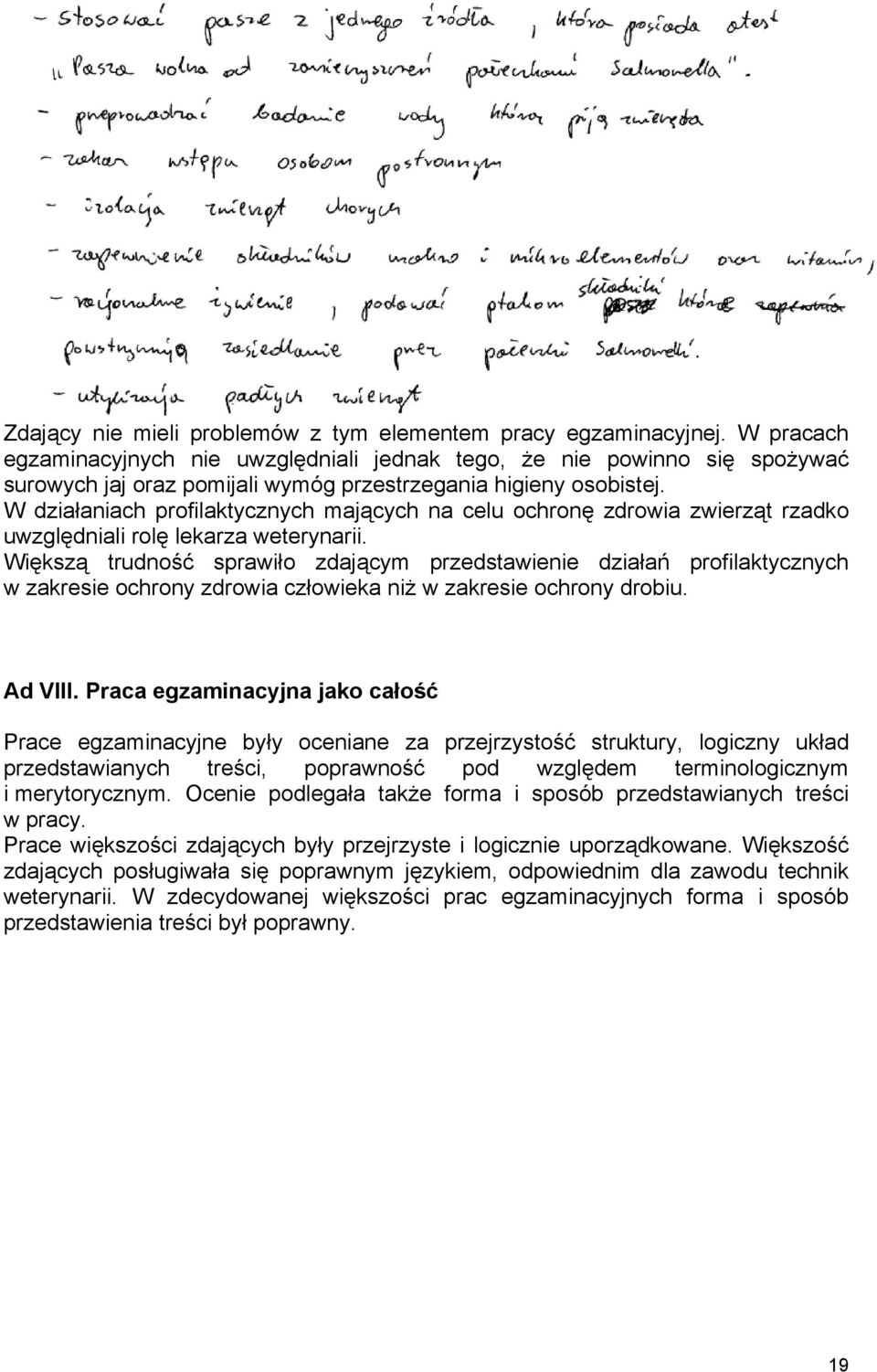 W działaniach profilaktycznych mających na celu ochronę zdrowia zwierząt rzadko uwzględniali rolę lekarza weterynarii.