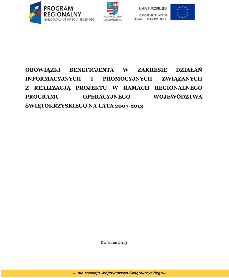 REGIONALNEGO PROGRAMU OPERACYJNEGO WOJEWÓDZTWA ŚWIĘTOKRZYSKIEGO