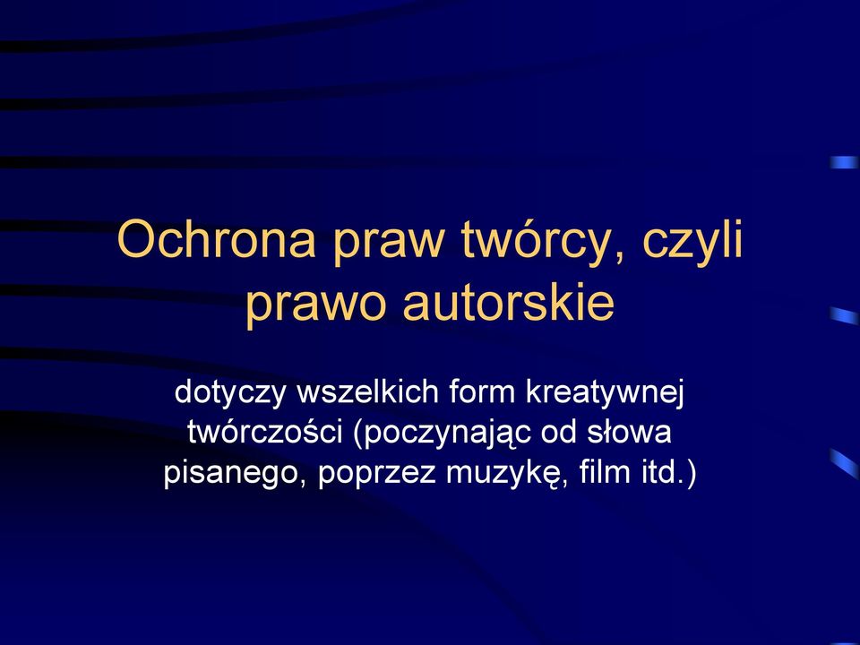 kreatywnej twórczości (poczynając od