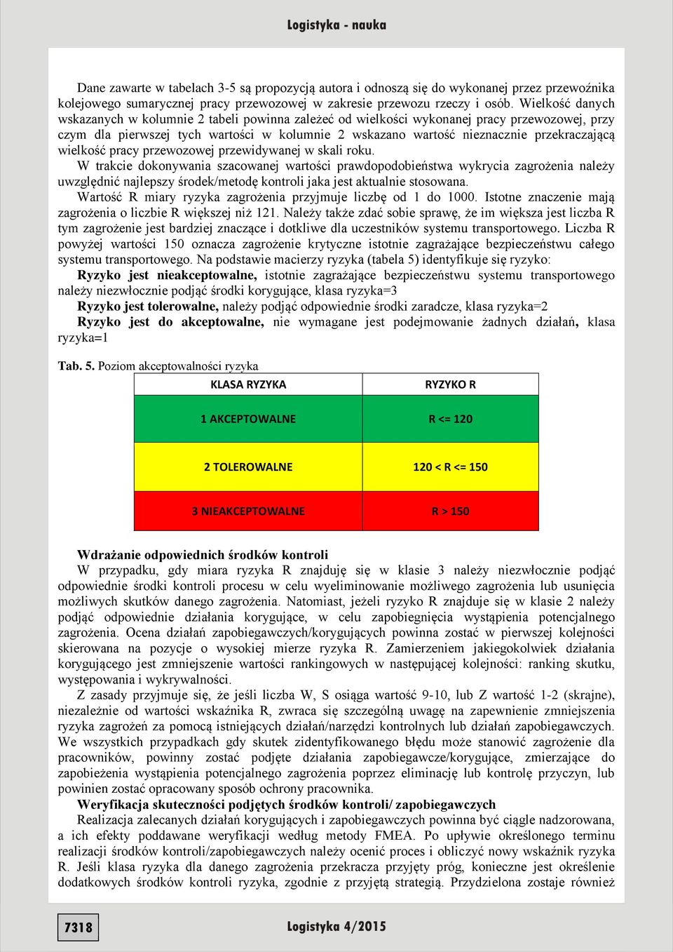 wielkość pracy przewozowej przewidywanej w skali roku.