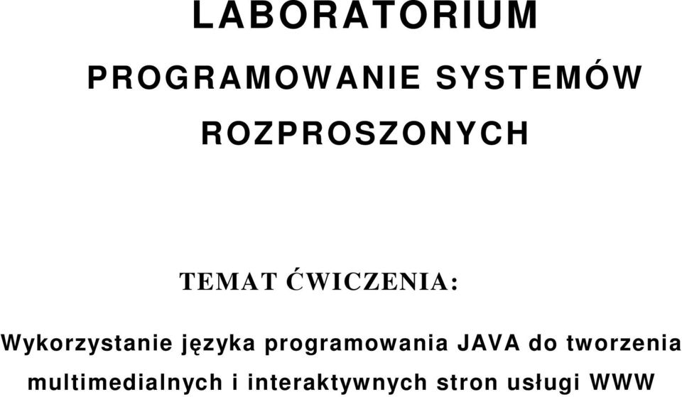 programowania JAVA do tworzenia