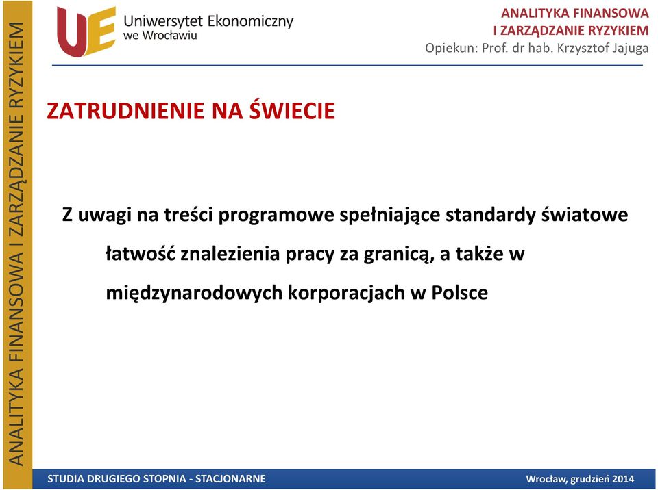 łatwość znalezienia pracy za granicą, a