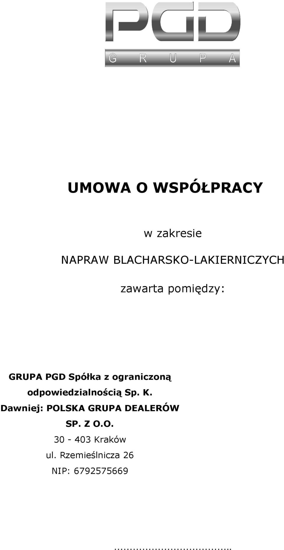 Spółka z ograniczoną odpowiedzialnością Sp. K.