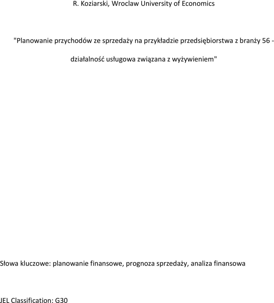 - działalność usługowa związana z wyżywieniem" Słowa kluczowe: