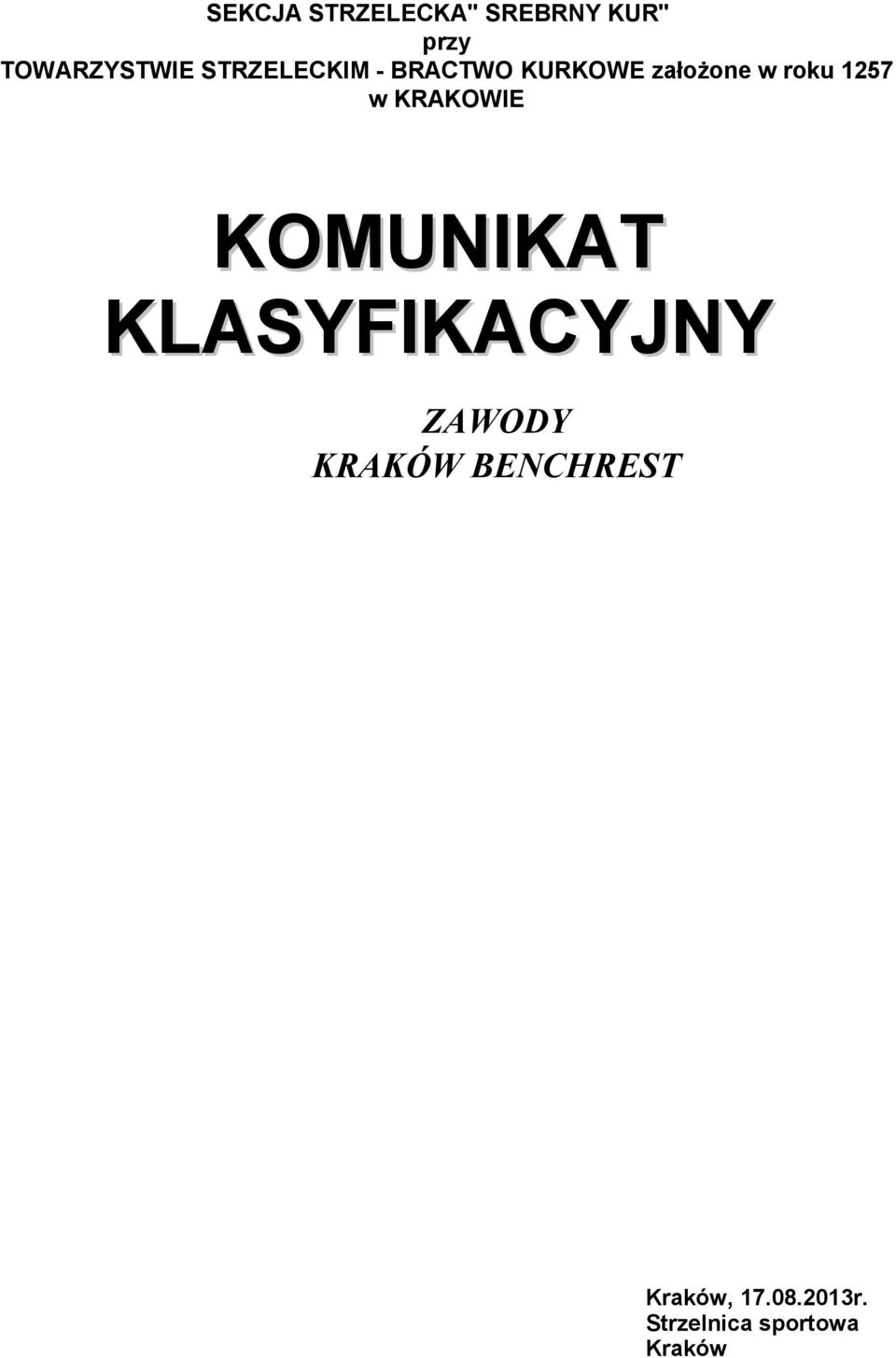 1257 w KRAKOWIE KOMUNIKAT KLASYFIKACYJNY ZAWODY