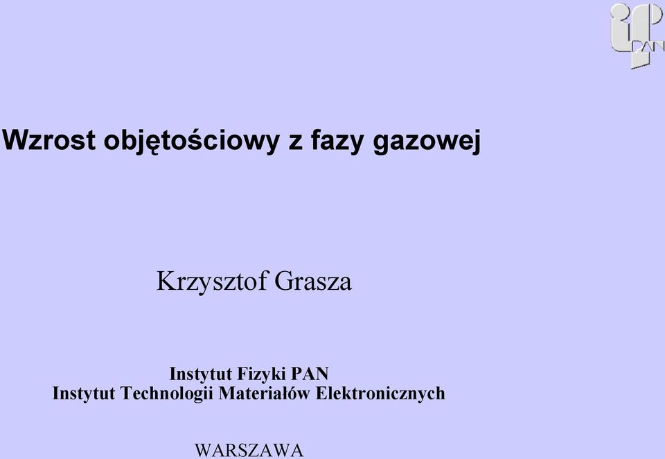 Instytut Fizyki PAN Instytut