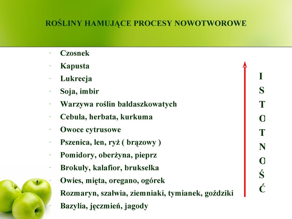 brązowy ) - Pomidory, oberżyna, pieprz - Brokuły, kalafior, brukselka - Owies, mięta, oregano,