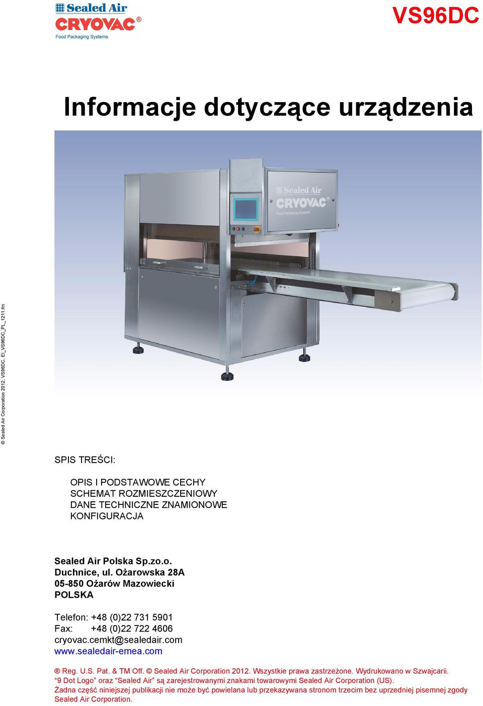 & TM Off. Sealed Air Corporation 2012. Wszystkie prawa zastrzeżone. Wydrukowano w Szwajcarii.