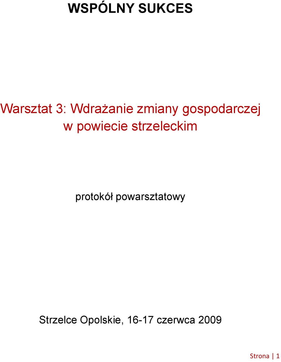 strzeleckim protokół powarsztatowy