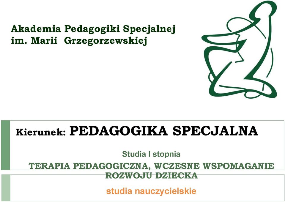 SPECJALNA Studia I stopnia TERAPIA