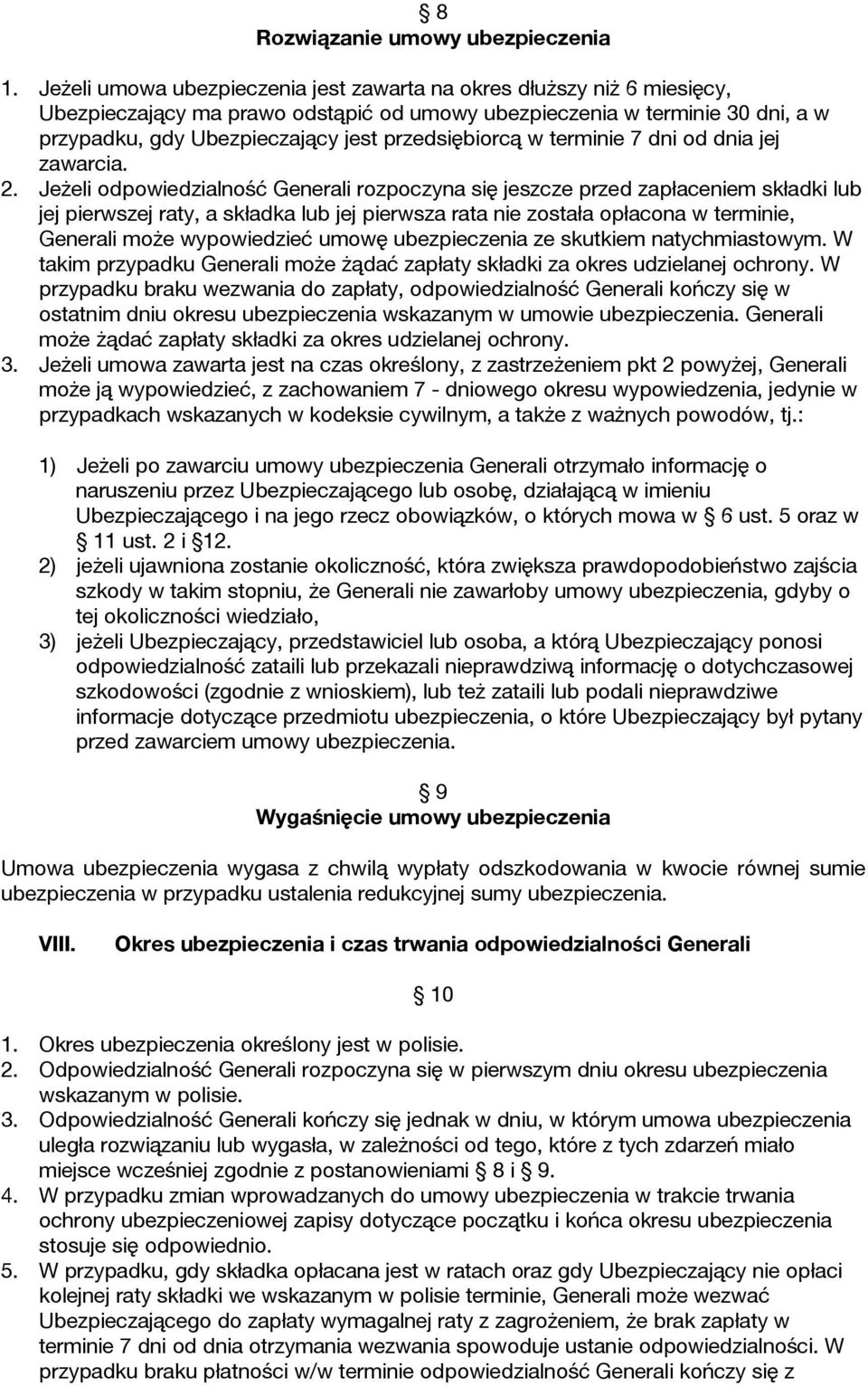 przedsiębiorcą w terminie 7 dni od dnia jej zawarcia. 2.