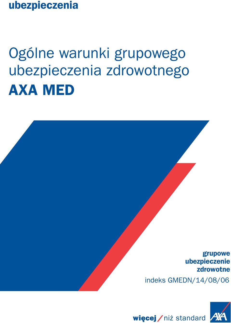 zdrowotnego AXA MED grupowe