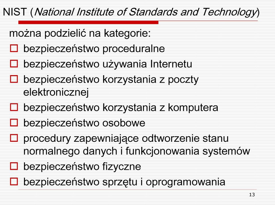 bezpieczeństwo korzystania z komputera bezpieczeństwo osobowe procedury zapewniające odtworzenie stanu