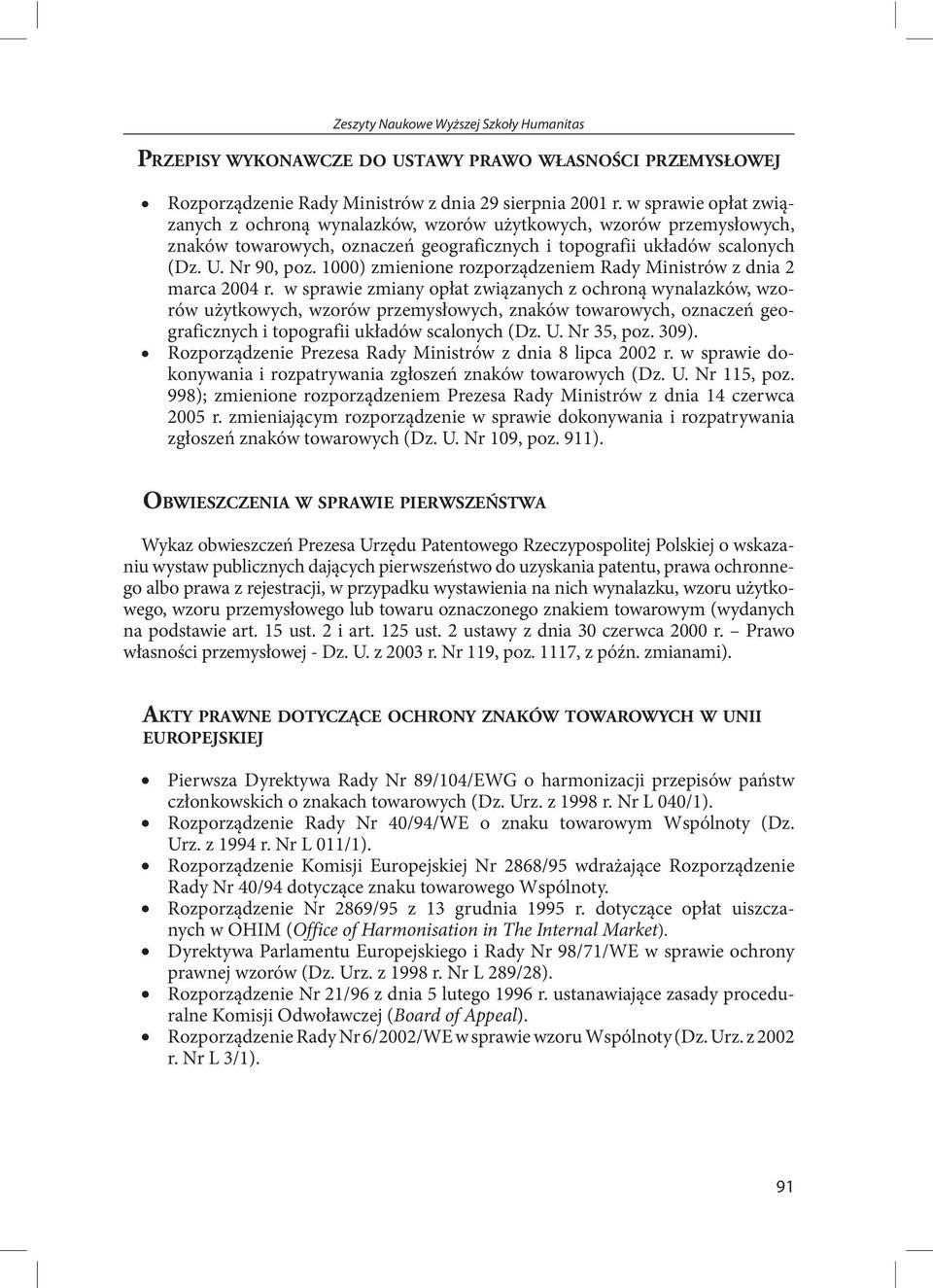 1000) zmienione rozporządzeniem Rady Ministrów z dnia 2 marca 2004 r.