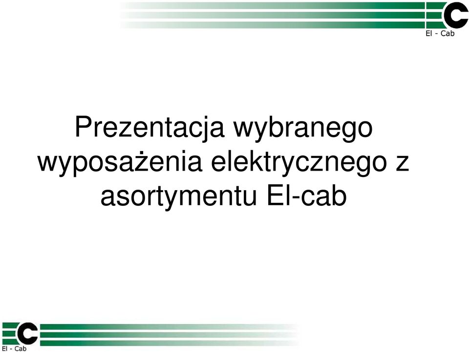 wyposaŝenia