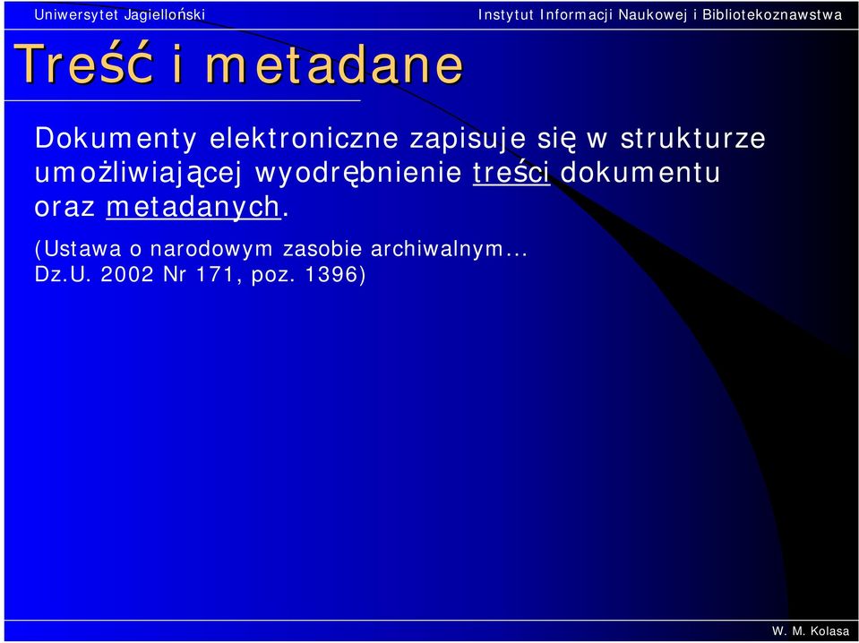 treści dokumentu oraz metadanych.