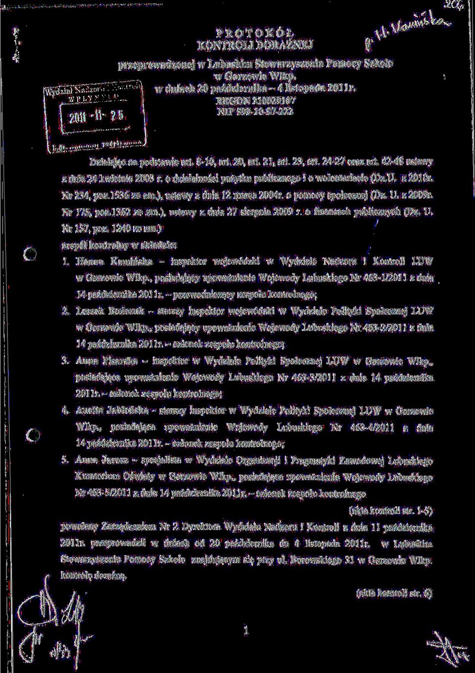 ), ustawy z dnia 12 marca 2004r. o pomocy spolecznej (Dz. U. z 2009r. Nr 175, poz.l362 ze zm.), ustawy z dnia 27 sierpnia 2009 r. o fmansach publicznych (Dz. U. Nr 157,poz. 1240zezm.