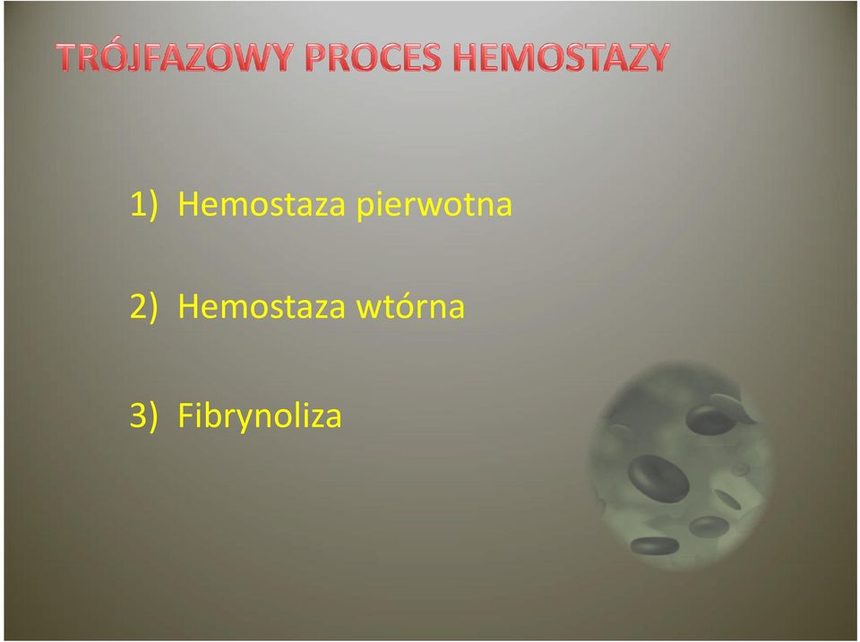 Hemostaza