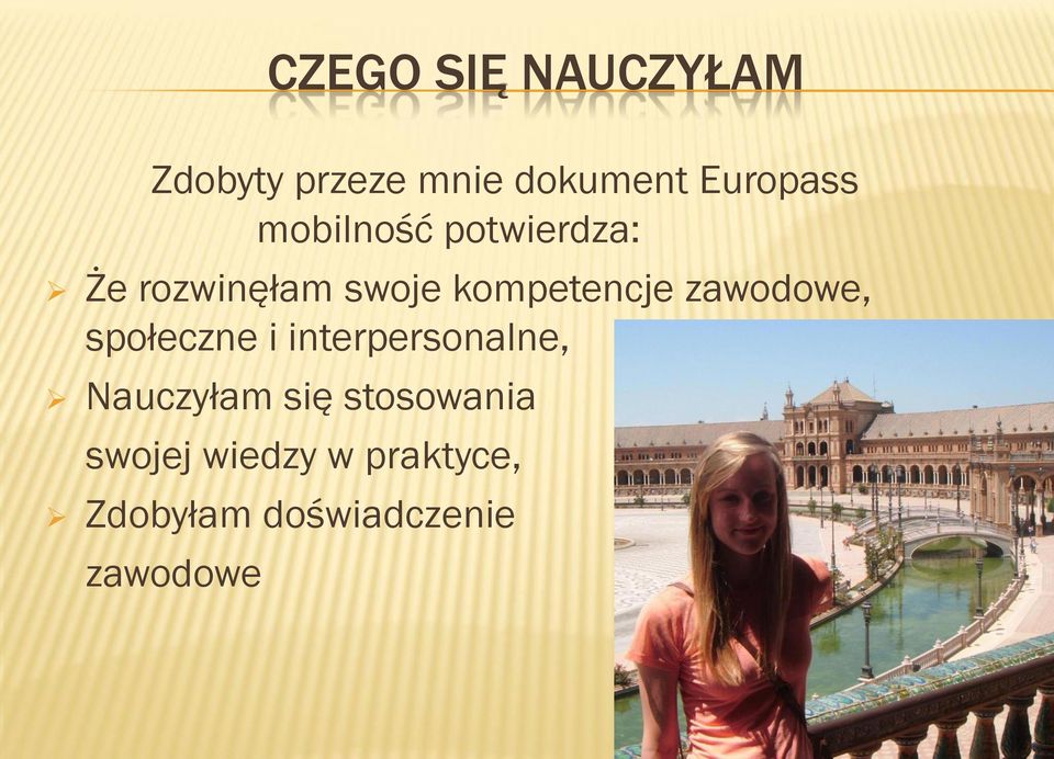 zawodowe, społeczne i interpersonalne, Nauczyłam się