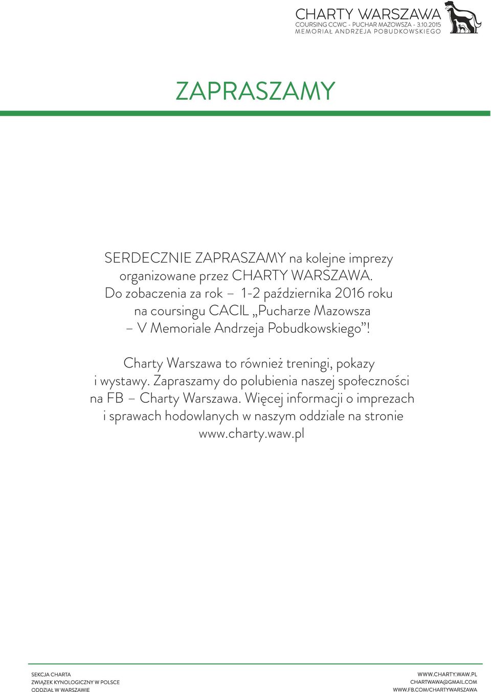 Pobudkowskiego! Charty Warszawa to również treningi, pokazy i wystawy.