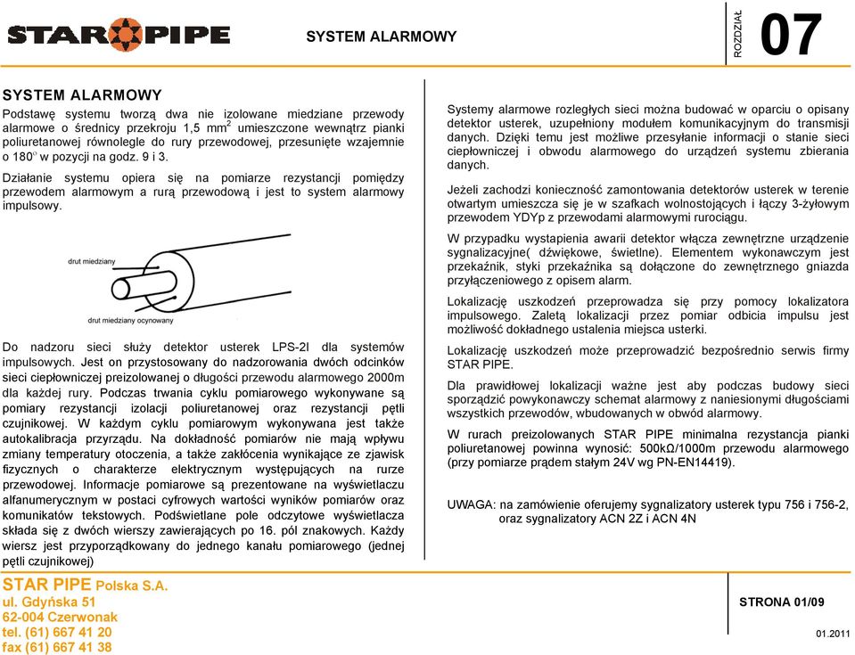 Do nadzoru sieci służy detektor usterek LPS-2I dla systemów impulsowych.