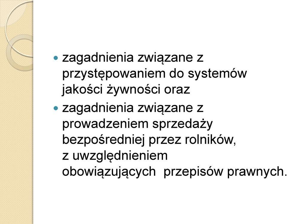 związane z prowadzeniem sprzedaży bezpośredniej