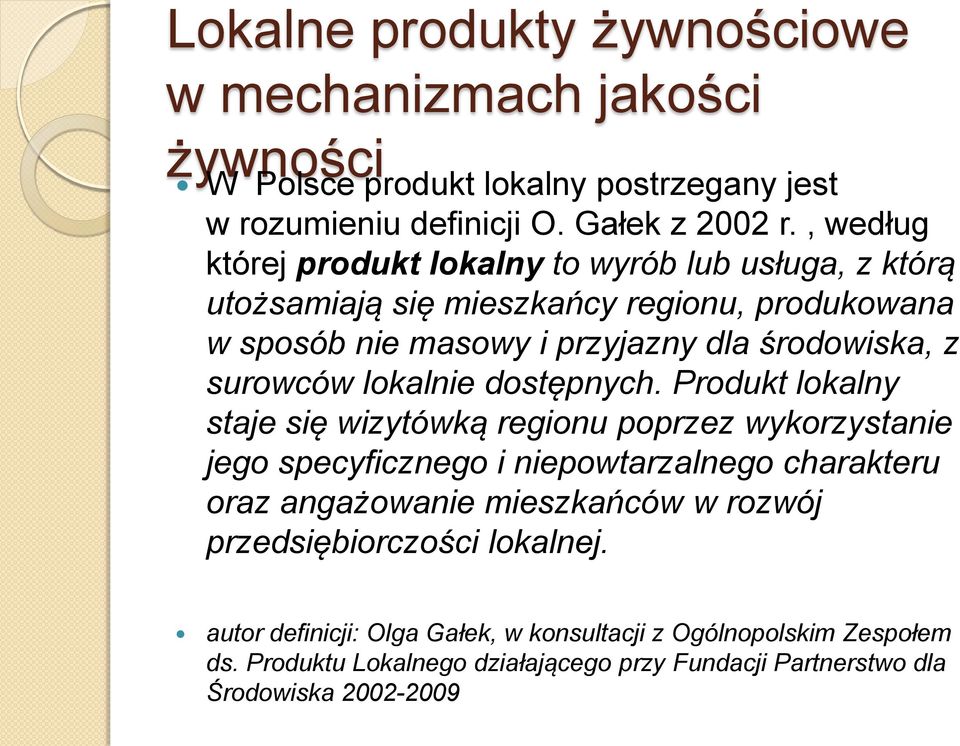 lokalnie dostępnych.