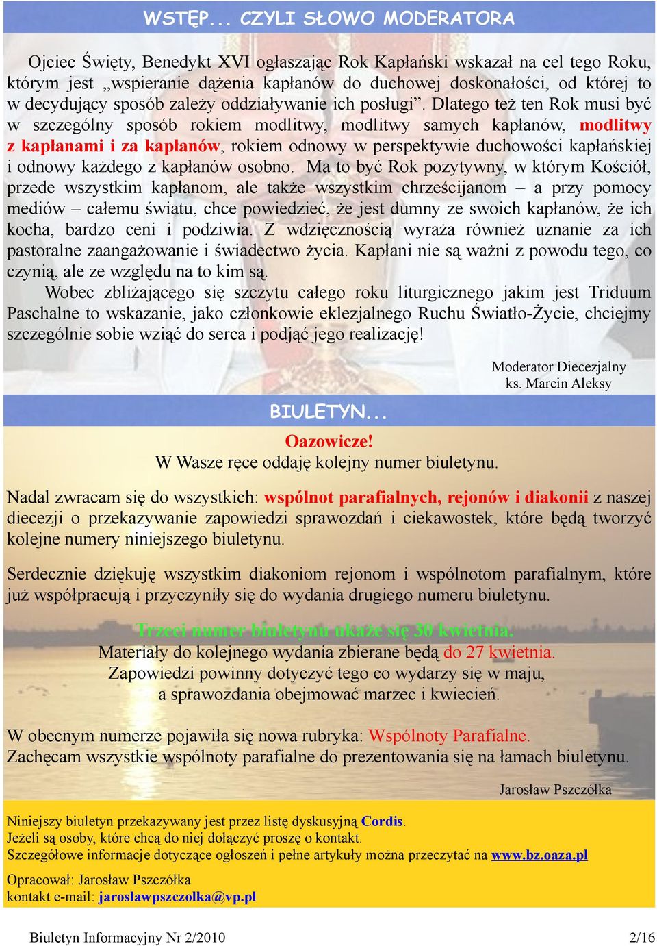 sposób zależy oddziaływanie ich posługi.