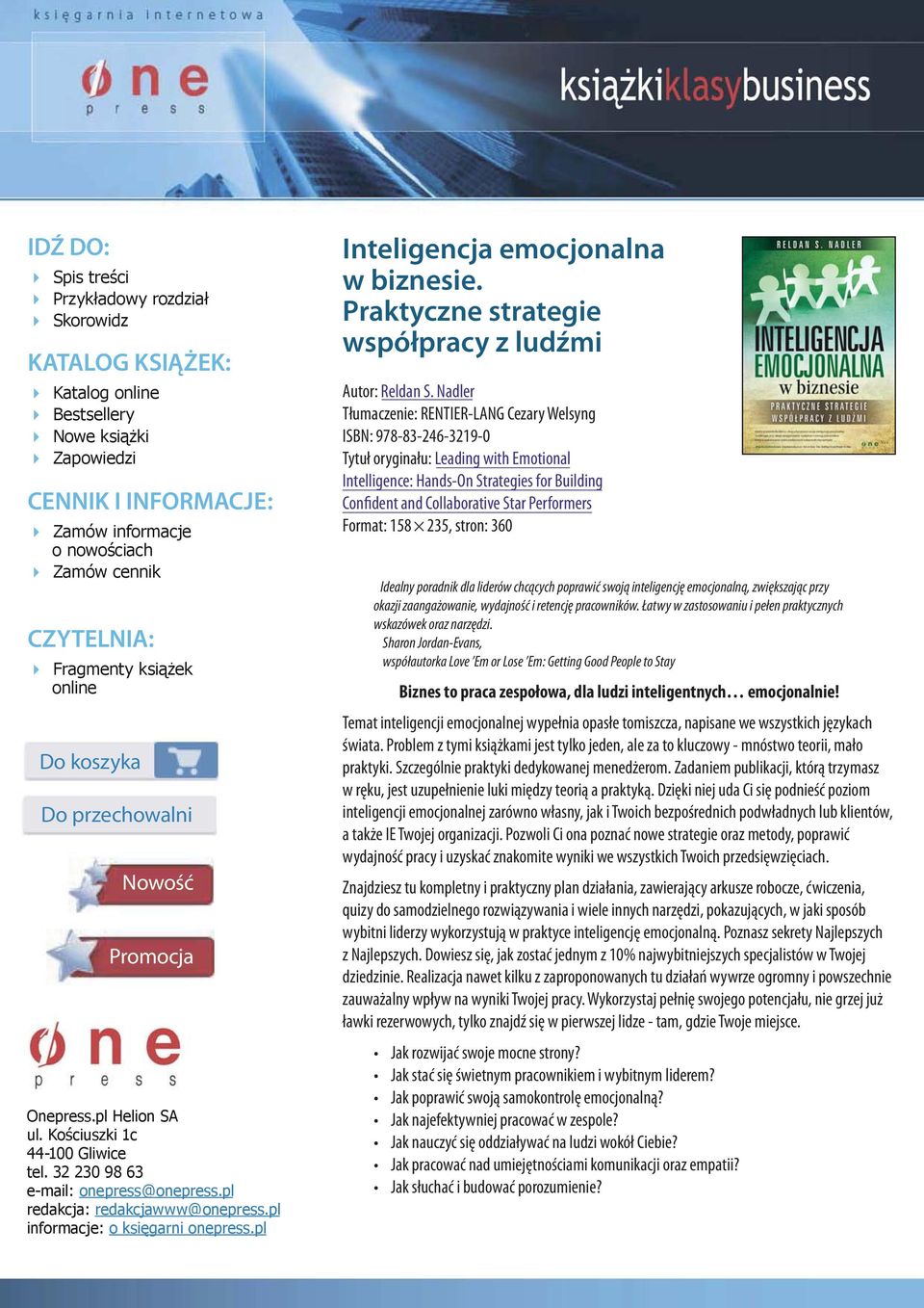 pl redakcja: redakcjawww@onepress.pl informacje: o księgarni onepress.pl Inteligencja emocjonalna w biznesie. Praktyczne strategie współpracy z ludźmi Autor: Reldan S.