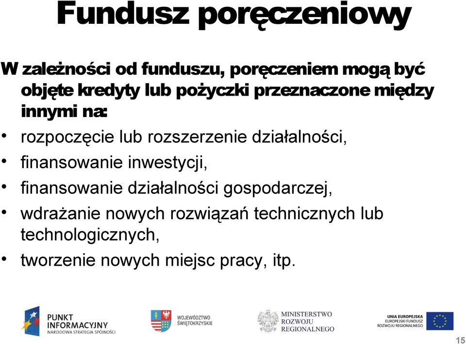 działalności, finansowanie inwestycji, finansowanie działalności gospodarczej,