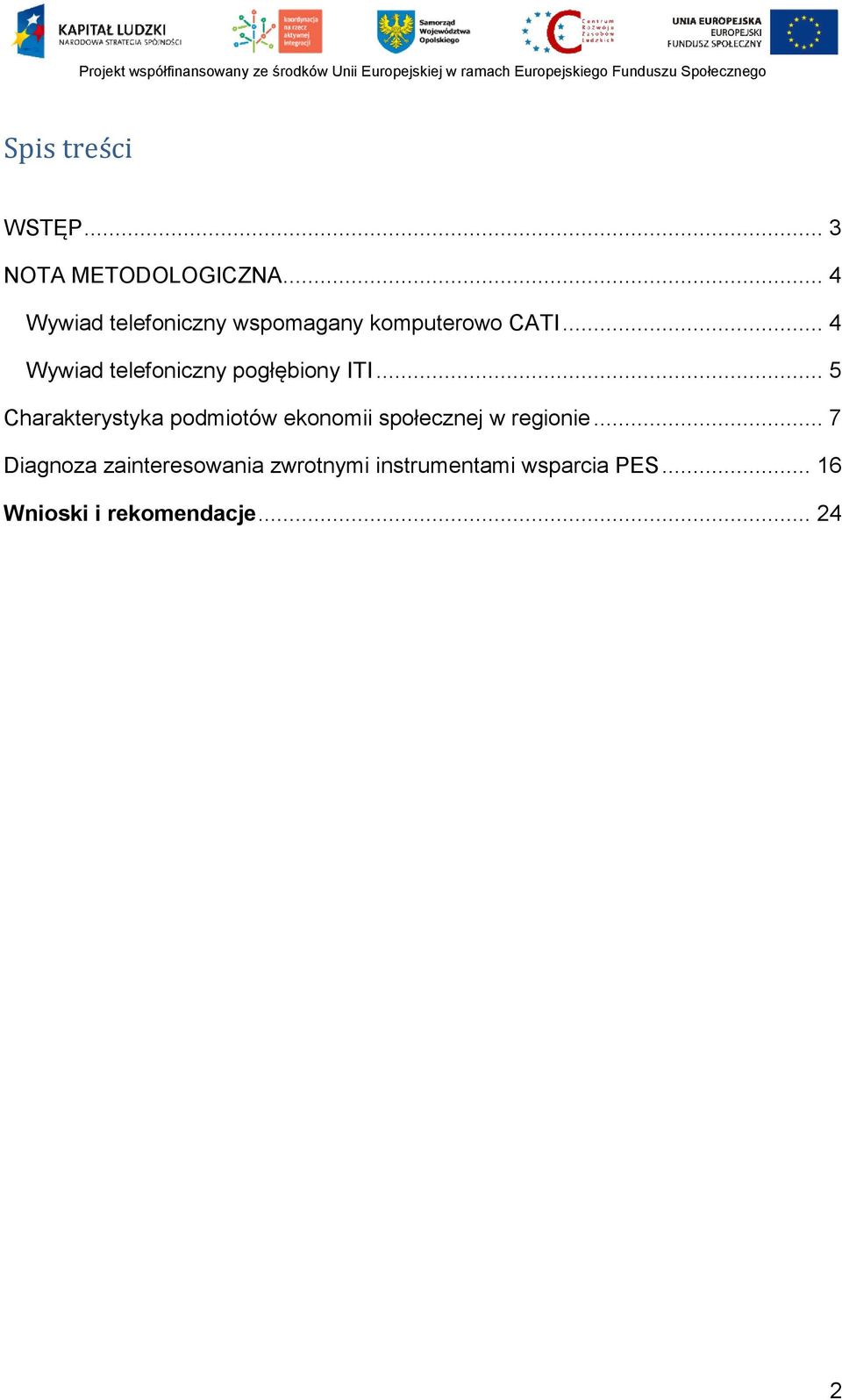 .. 4 Wywiad telefoniczny pogłębiony ITI.