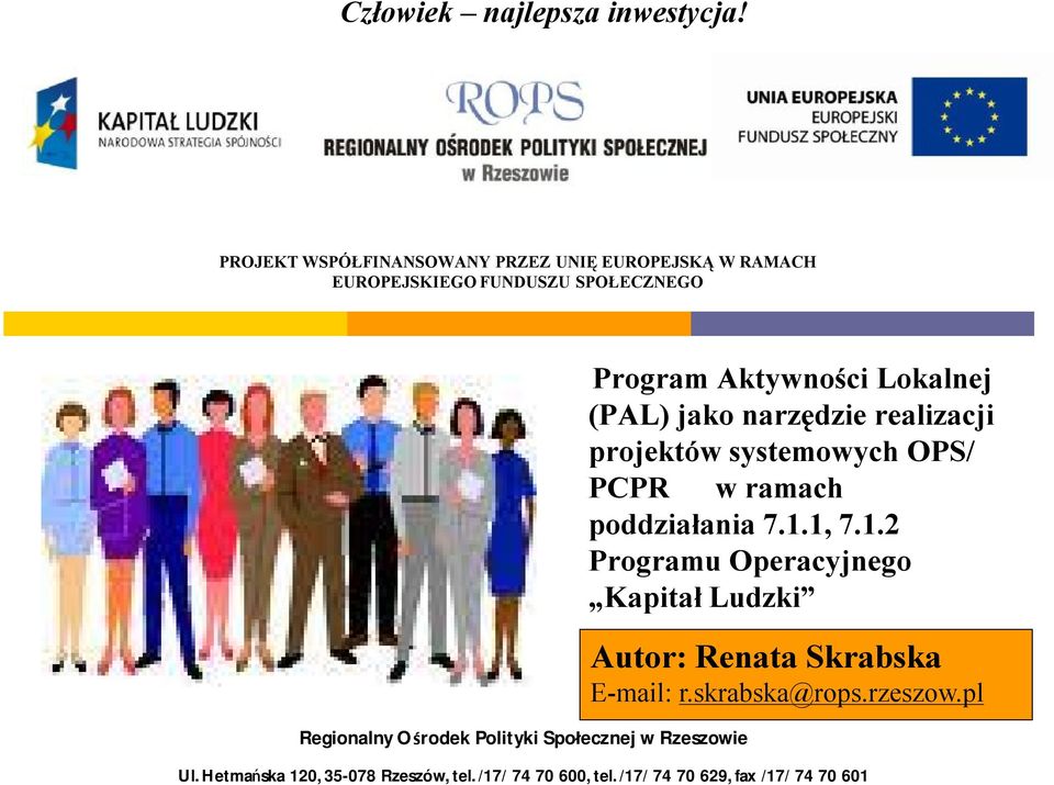 realizacji projektów systemowych OPS/ PCPR w ramach poddziałania 7.1.