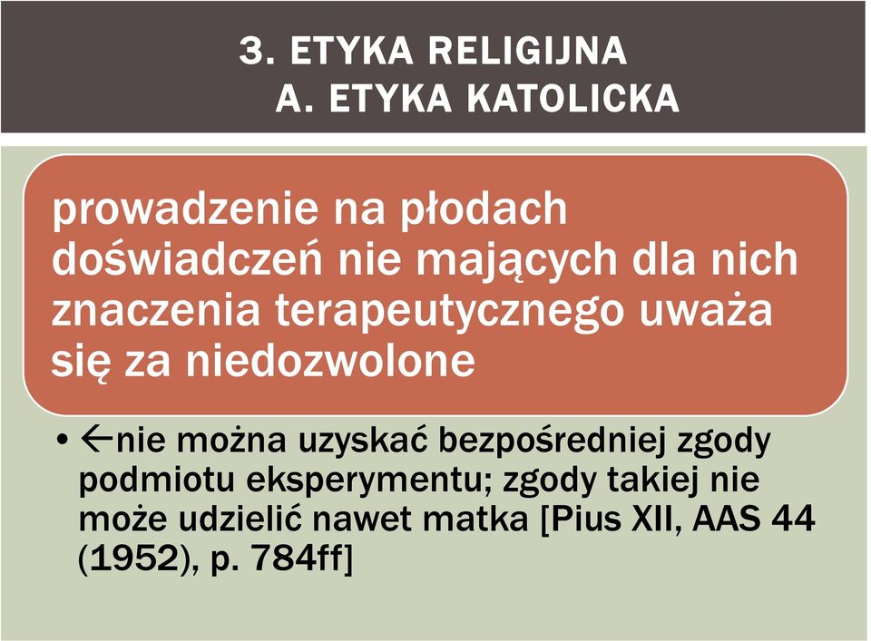 nich znaczenia terapeutycznego uważa się za niedozwolone nie można