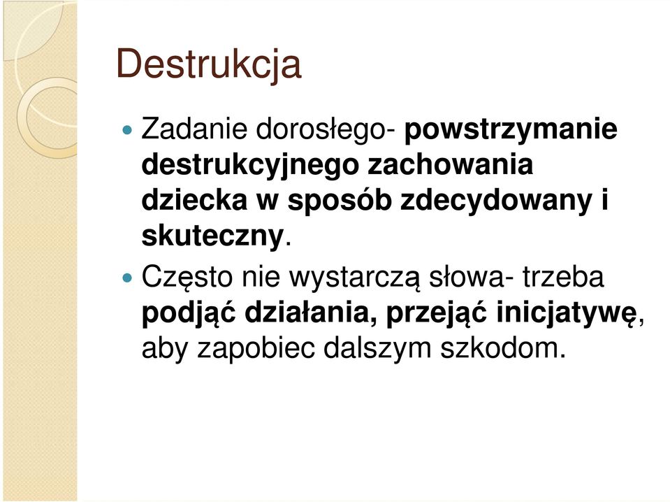 zdecydowany i skuteczny.